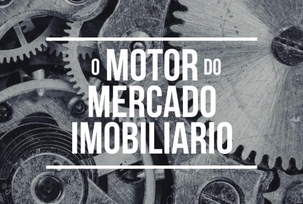 O motor do mercado imobiliário